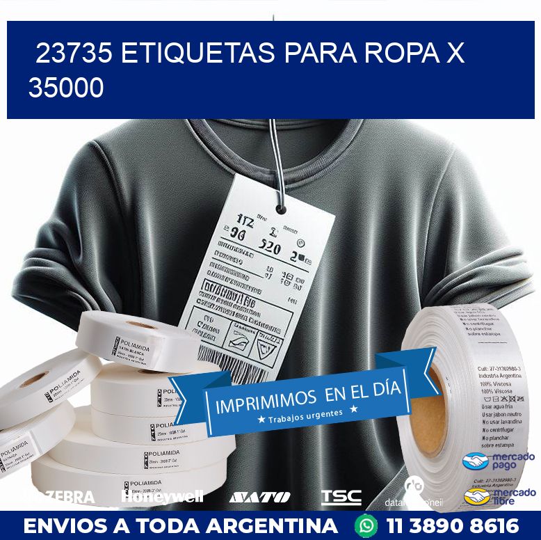 23735 ETIQUETAS PARA ROPA X 35000