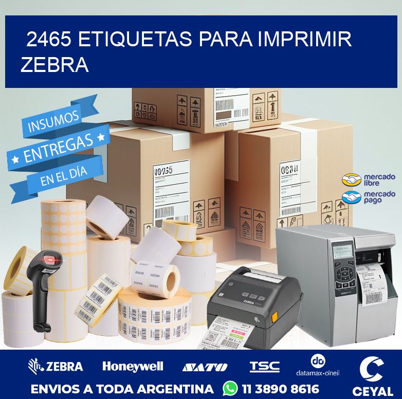 2465 ETIQUETAS PARA IMPRIMIR ZEBRA
