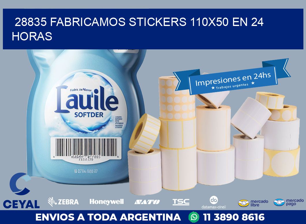 28835 FABRICAMOS STICKERS 110X50 EN 24 HORAS