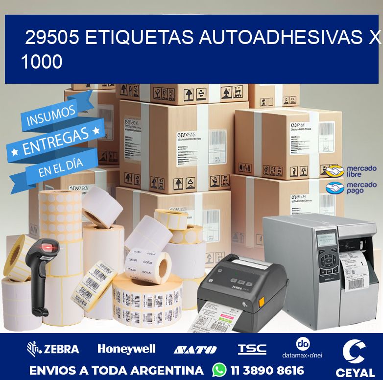 29505 ETIQUETAS AUTOADHESIVAS X 1000