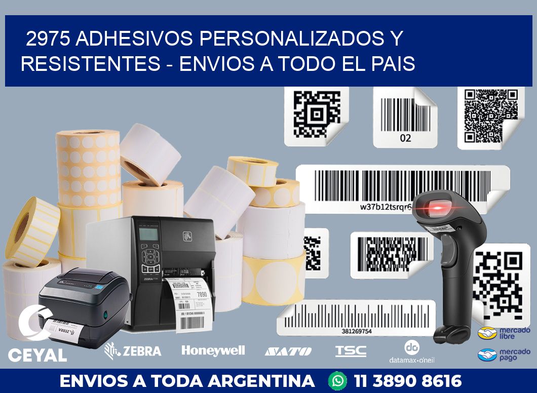 2975 ADHESIVOS PERSONALIZADOS Y RESISTENTES - ENVIOS A TODO EL PAIS