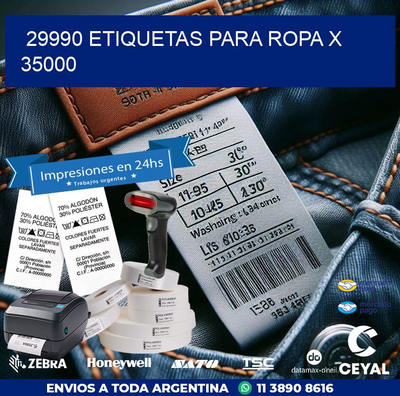 29990 ETIQUETAS PARA ROPA X 35000