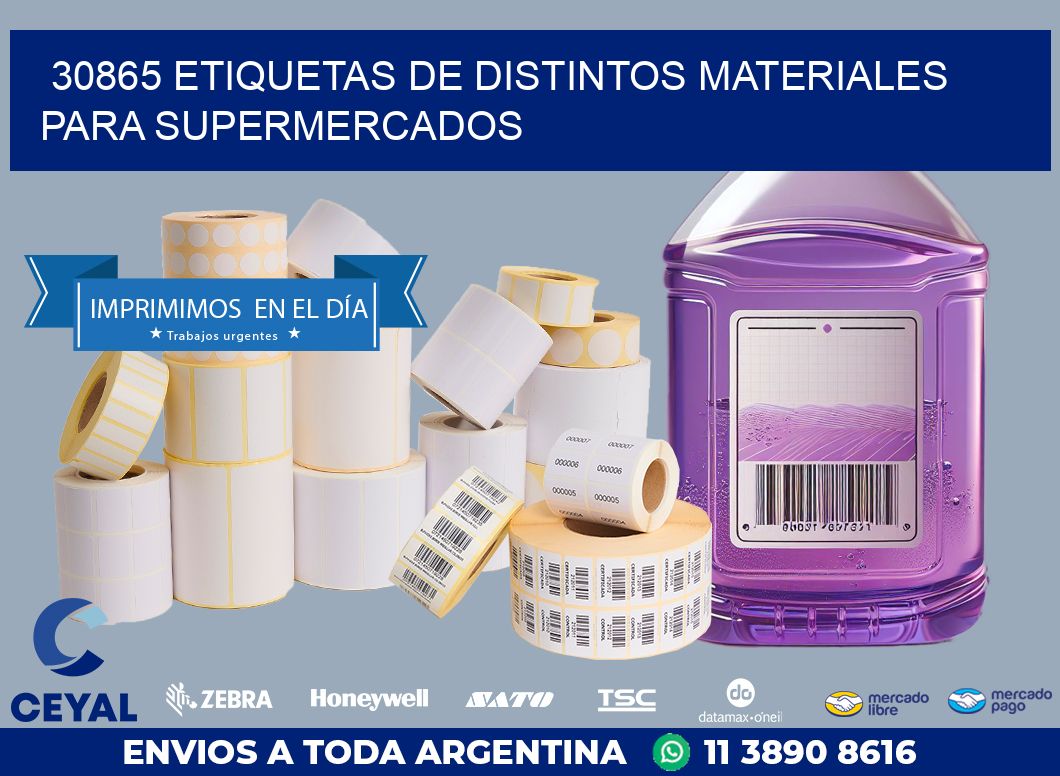 30865 ETIQUETAS DE DISTINTOS MATERIALES PARA SUPERMERCADOS