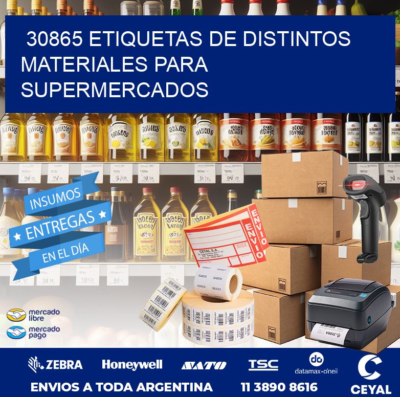 30865 ETIQUETAS DE DISTINTOS MATERIALES PARA SUPERMERCADOS