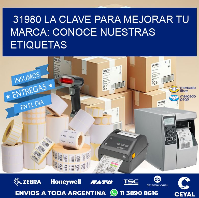 31980 LA CLAVE PARA MEJORAR TU MARCA: CONOCE NUESTRAS ETIQUETAS
