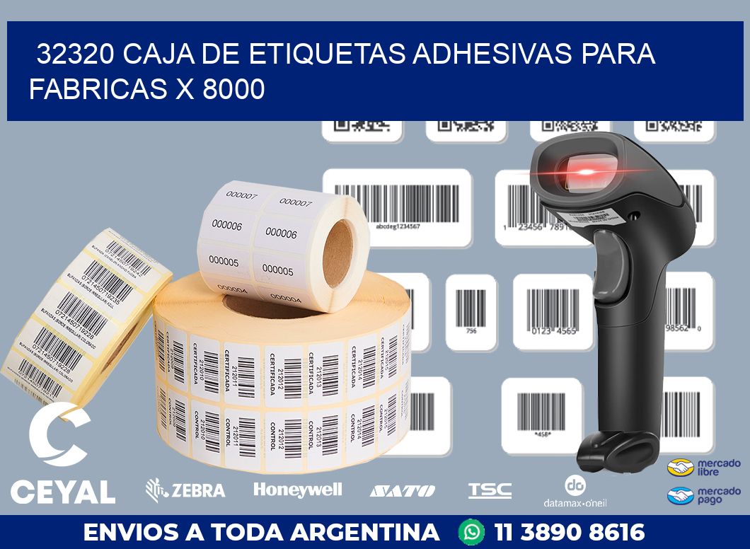 32320 CAJA DE ETIQUETAS ADHESIVAS PARA FABRICAS X 8000