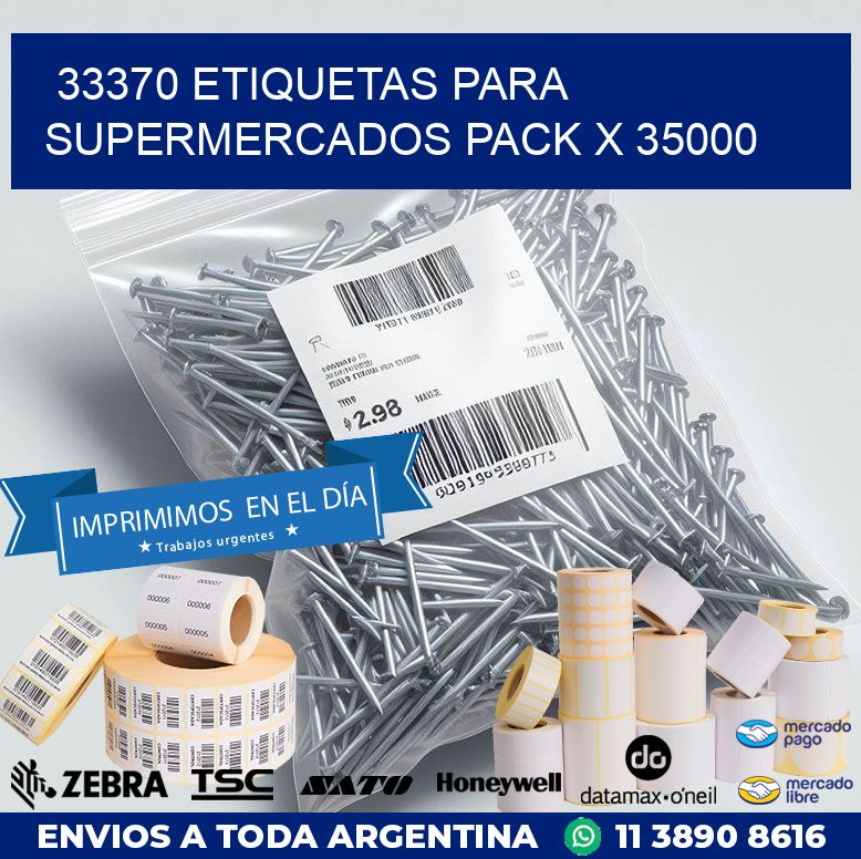 33370 ETIQUETAS PARA SUPERMERCADOS PACK X 35000