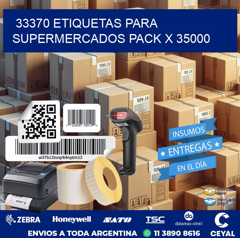 33370 ETIQUETAS PARA SUPERMERCADOS PACK X 35000