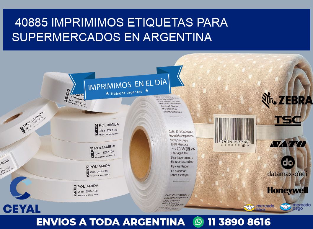 40885 IMPRIMIMOS ETIQUETAS PARA SUPERMERCADOS EN ARGENTINA