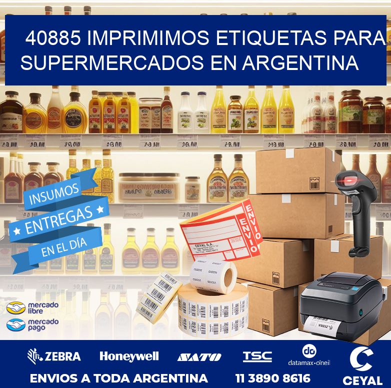 40885 IMPRIMIMOS ETIQUETAS PARA SUPERMERCADOS EN ARGENTINA