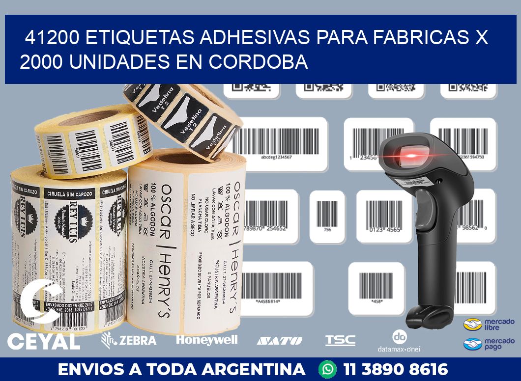 41200 ETIQUETAS ADHESIVAS PARA FABRICAS X 2000 UNIDADES EN CORDOBA