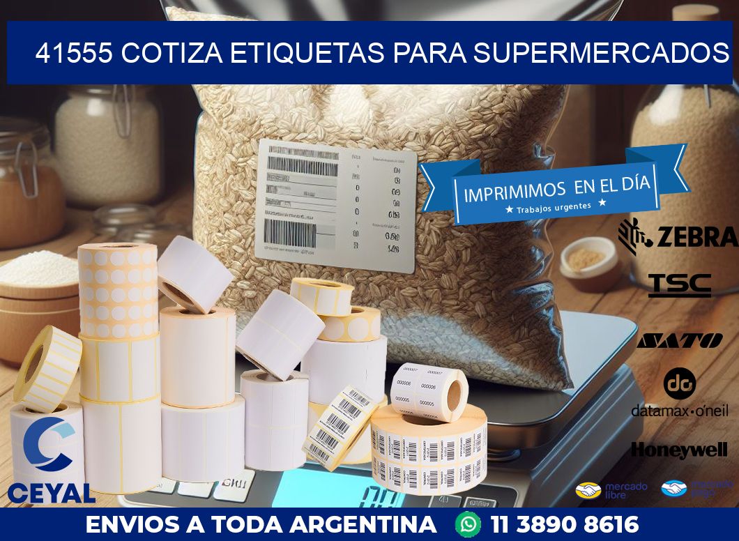 41555 COTIZA ETIQUETAS PARA SUPERMERCADOS