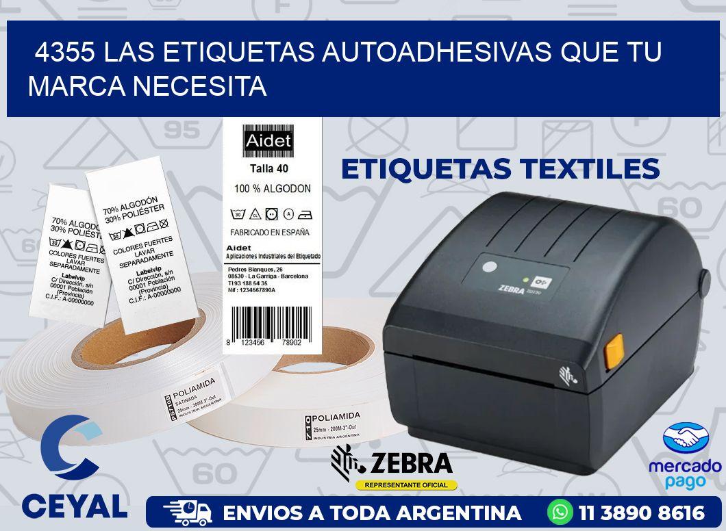 4355 LAS ETIQUETAS AUTOADHESIVAS QUE TU MARCA NECESITA