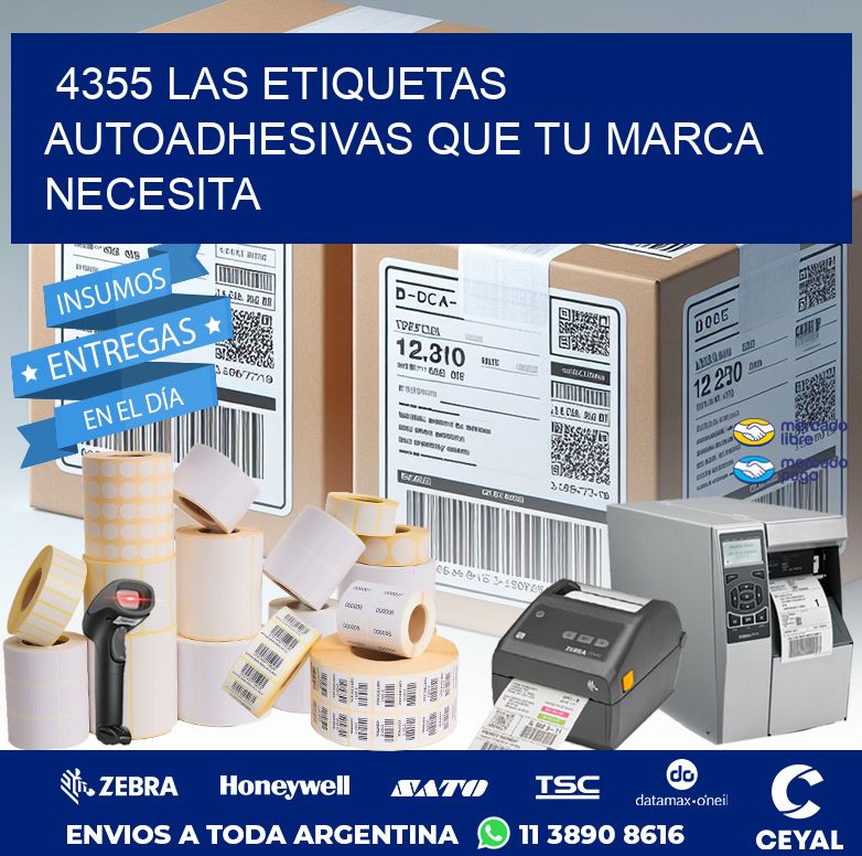 4355 LAS ETIQUETAS AUTOADHESIVAS QUE TU MARCA NECESITA
