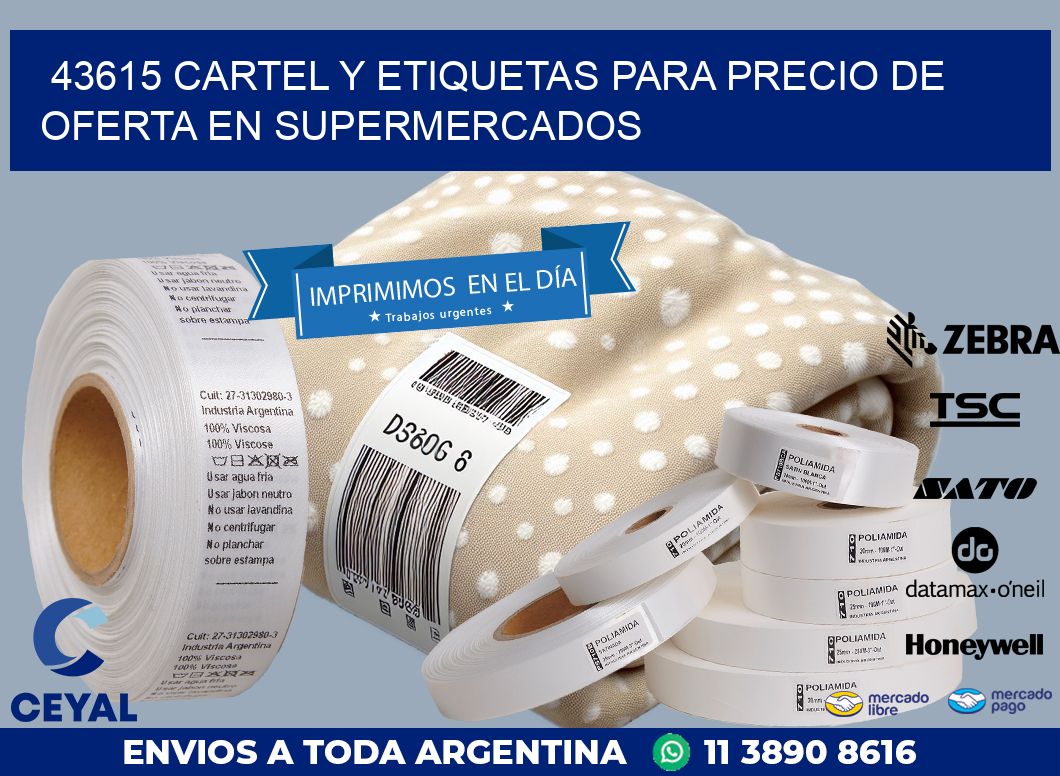 43615 CARTEL Y ETIQUETAS PARA PRECIO DE OFERTA EN SUPERMERCADOS