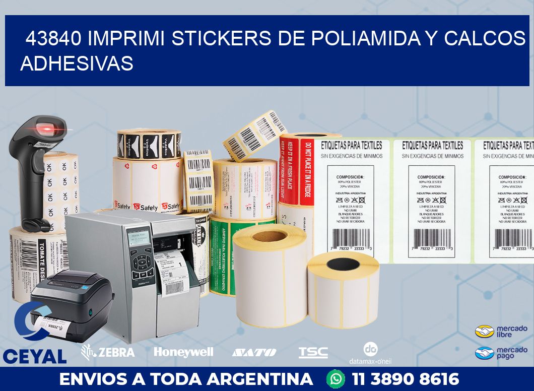 43840 IMPRIMI STICKERS DE POLIAMIDA Y CALCOS ADHESIVAS