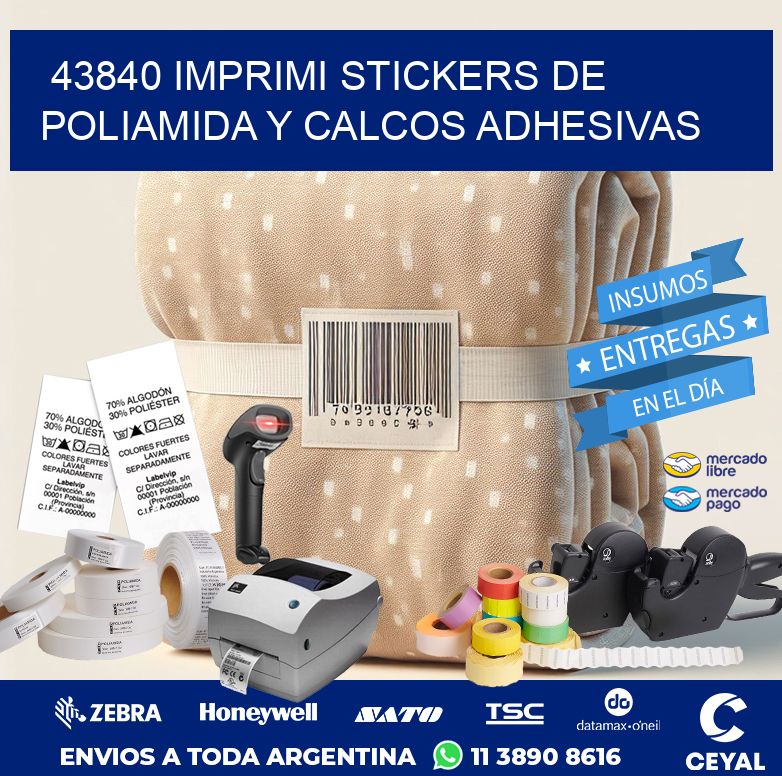 43840 IMPRIMI STICKERS DE POLIAMIDA Y CALCOS ADHESIVAS
