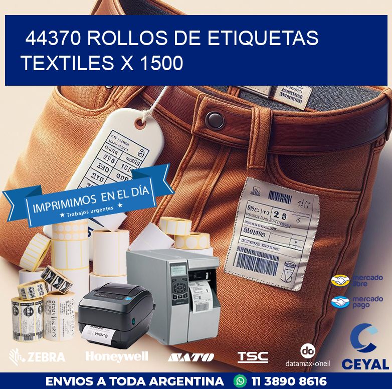 44370 ROLLOS DE ETIQUETAS TEXTILES X 1500