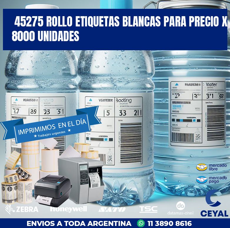 45275 ROLLO ETIQUETAS BLANCAS PARA PRECIO X 8000 UNIDADES