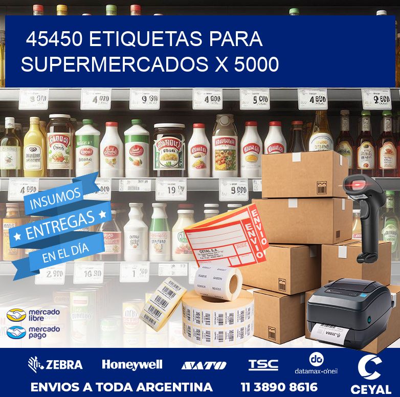 45450 ETIQUETAS PARA SUPERMERCADOS X 5000