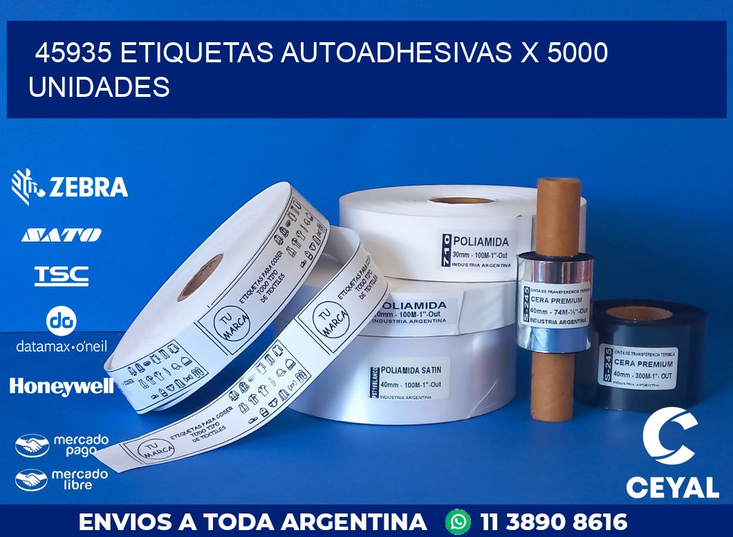 45935 ETIQUETAS AUTOADHESIVAS X 5000 UNIDADES