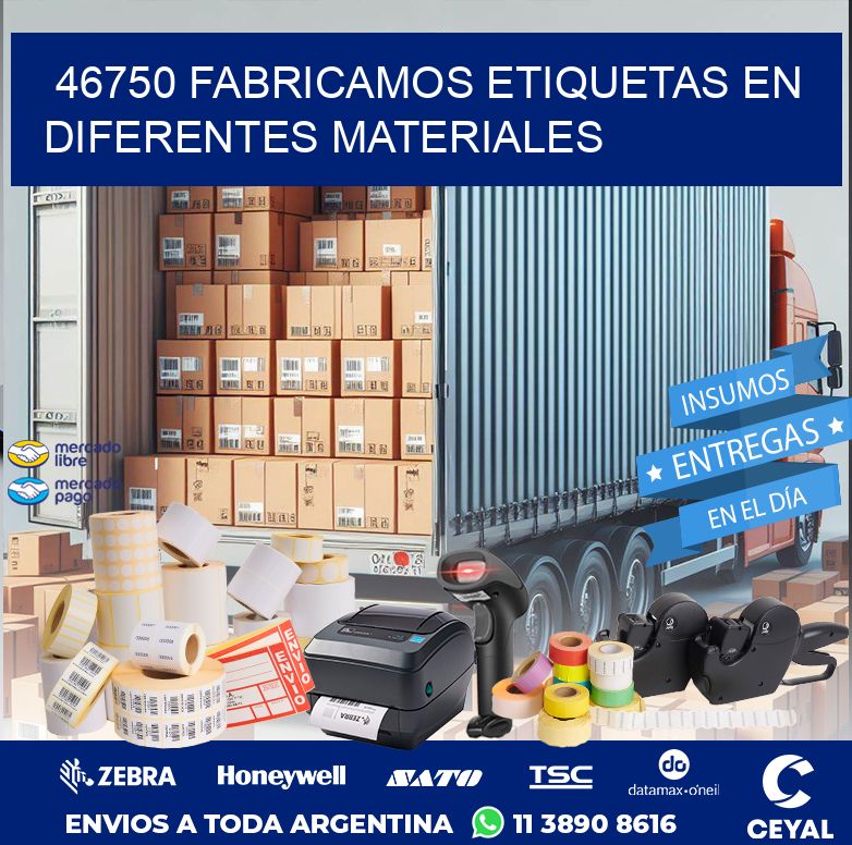 46750 FABRICAMOS ETIQUETAS EN DIFERENTES MATERIALES