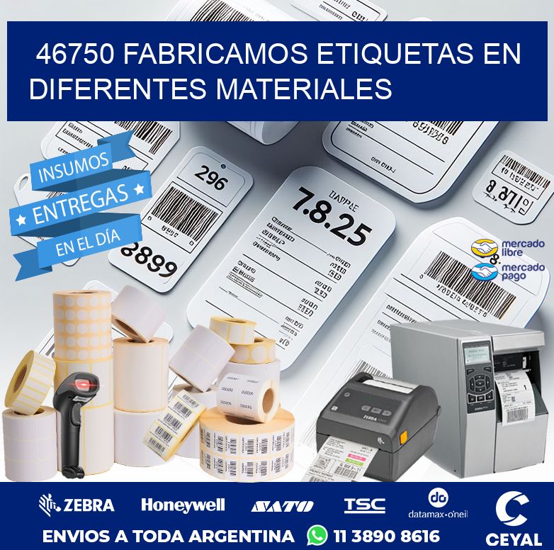 46750 FABRICAMOS ETIQUETAS EN DIFERENTES MATERIALES