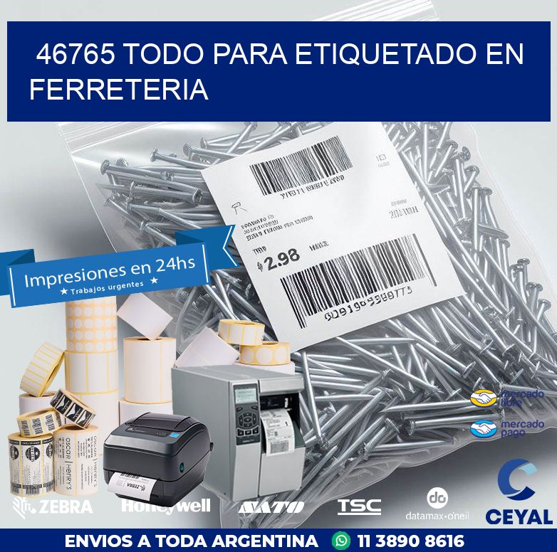 46765 TODO PARA ETIQUETADO EN FERRETERIA