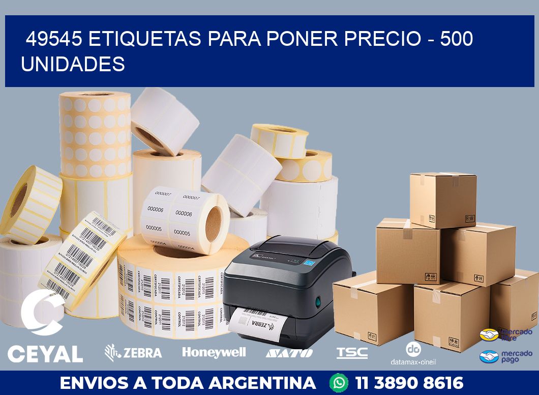 49545 ETIQUETAS PARA PONER PRECIO - 500 UNIDADES