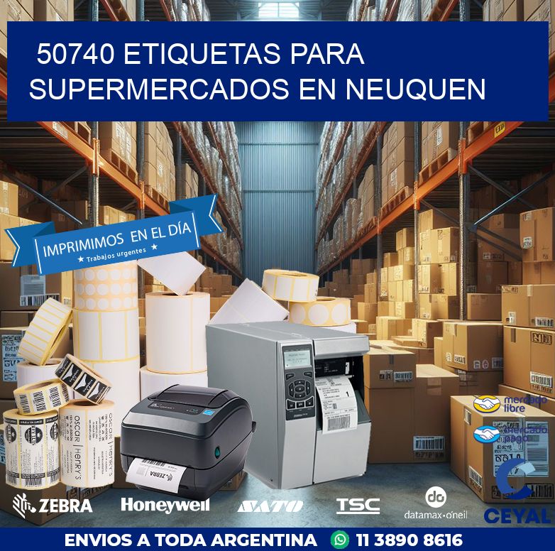 50740 ETIQUETAS PARA SUPERMERCADOS EN NEUQUEN