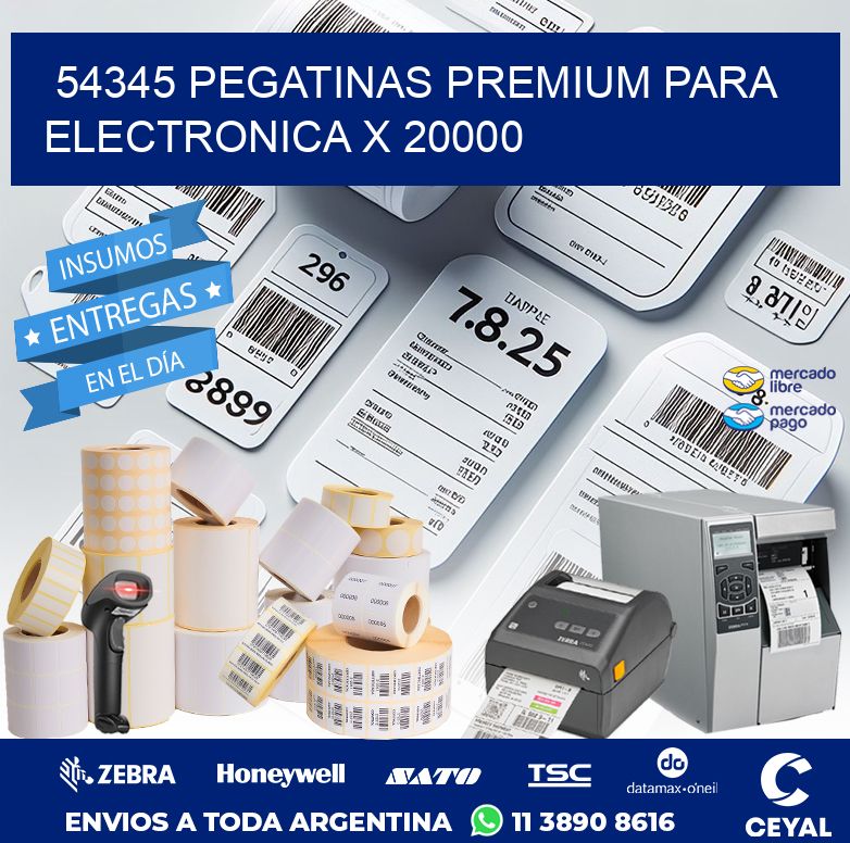 54345 PEGATINAS PREMIUM PARA ELECTRONICA X 20000