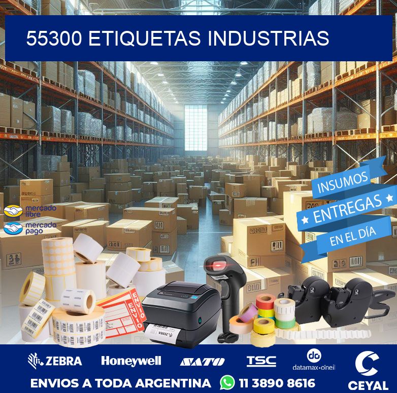 55300 ETIQUETAS INDUSTRIAS