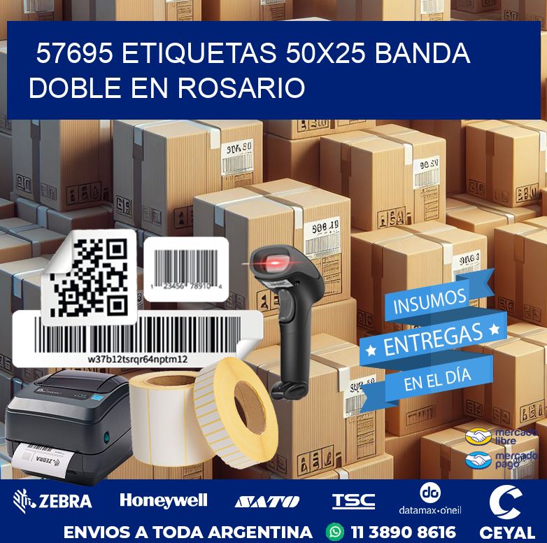 57695 ETIQUETAS 50X25 BANDA DOBLE EN ROSARIO
