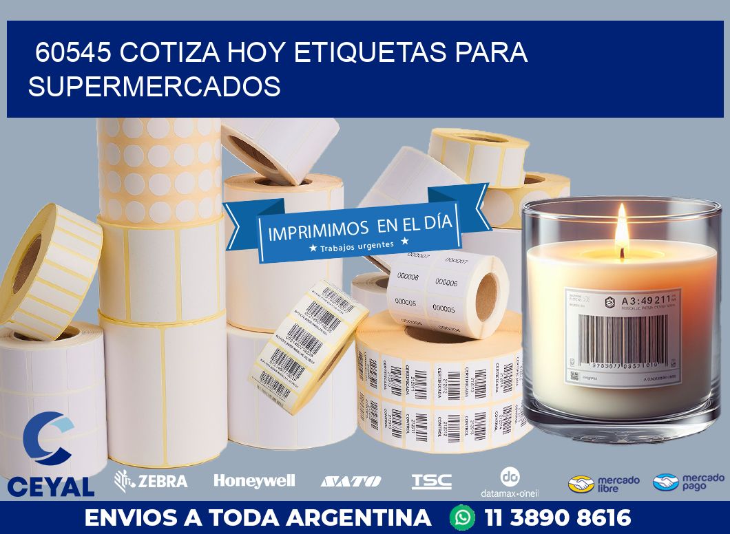 60545 COTIZA HOY ETIQUETAS PARA SUPERMERCADOS