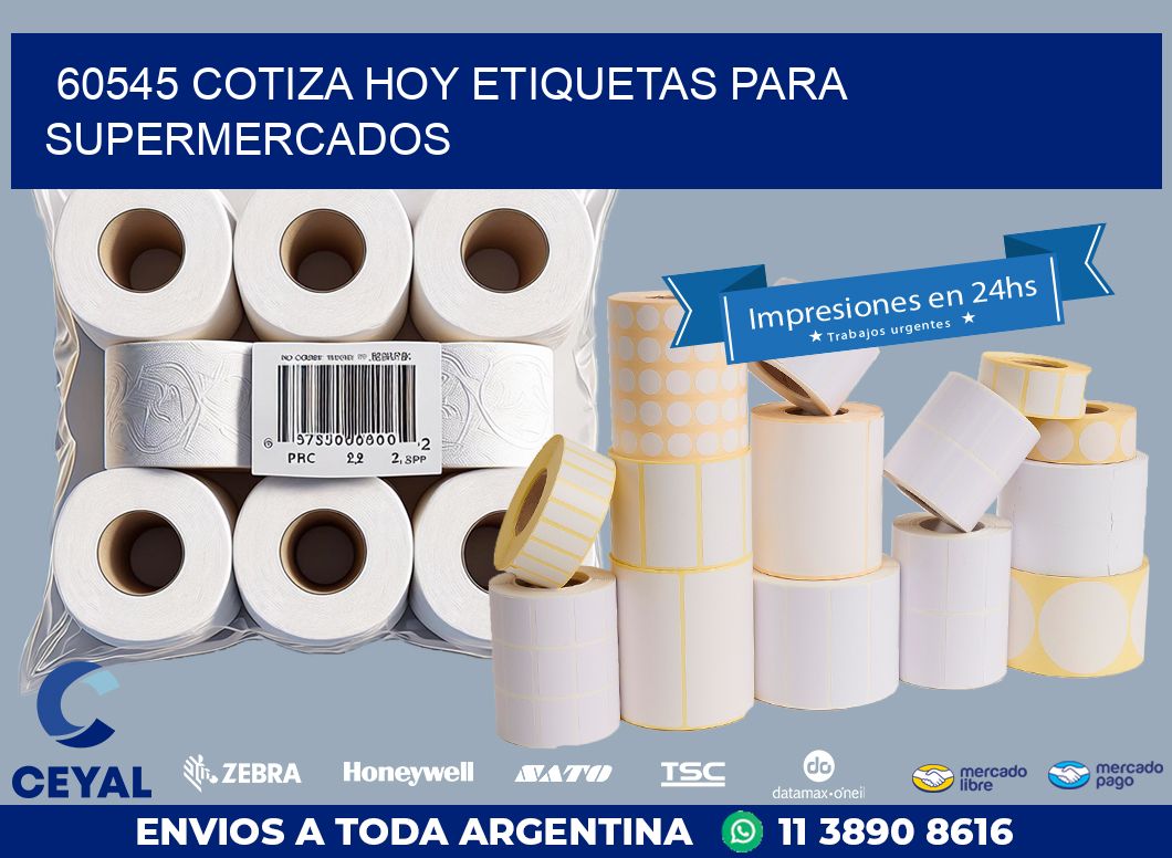 60545 COTIZA HOY ETIQUETAS PARA SUPERMERCADOS