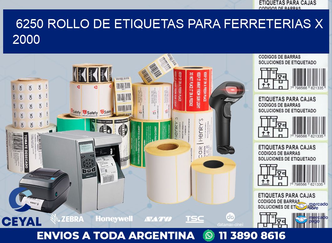 6250 ROLLO DE ETIQUETAS PARA FERRETERIAS X 2000