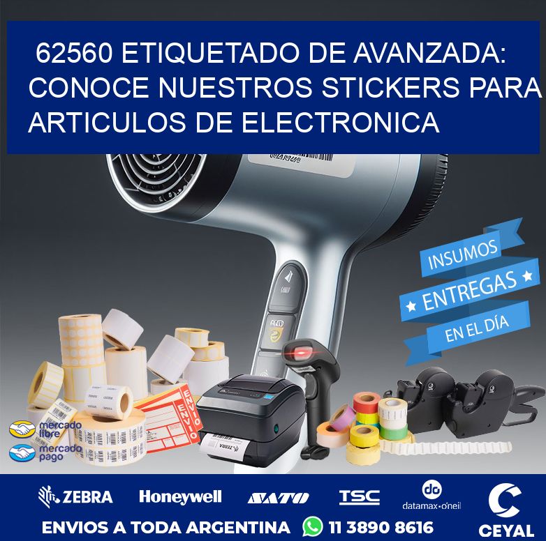 62560 ETIQUETADO DE AVANZADA: CONOCE NUESTROS STICKERS PARA ARTICULOS DE ELECTRONICA