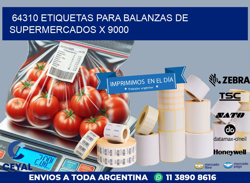 64310 ETIQUETAS PARA BALANZAS DE SUPERMERCADOS X 9000