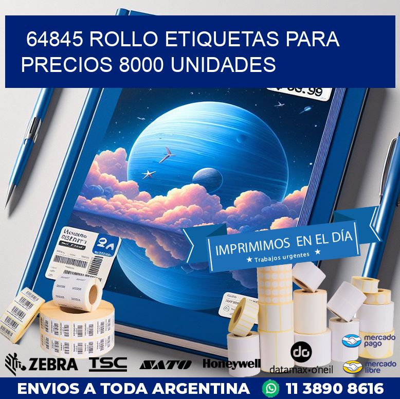 64845 ROLLO ETIQUETAS PARA PRECIOS 8000 UNIDADES