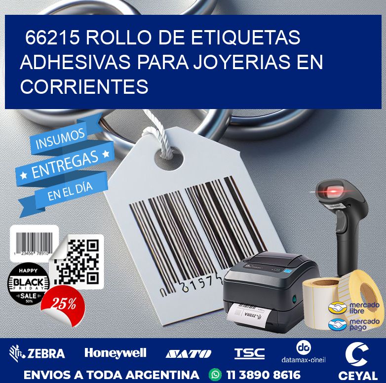 66215 ROLLO DE ETIQUETAS ADHESIVAS PARA JOYERIAS EN CORRIENTES