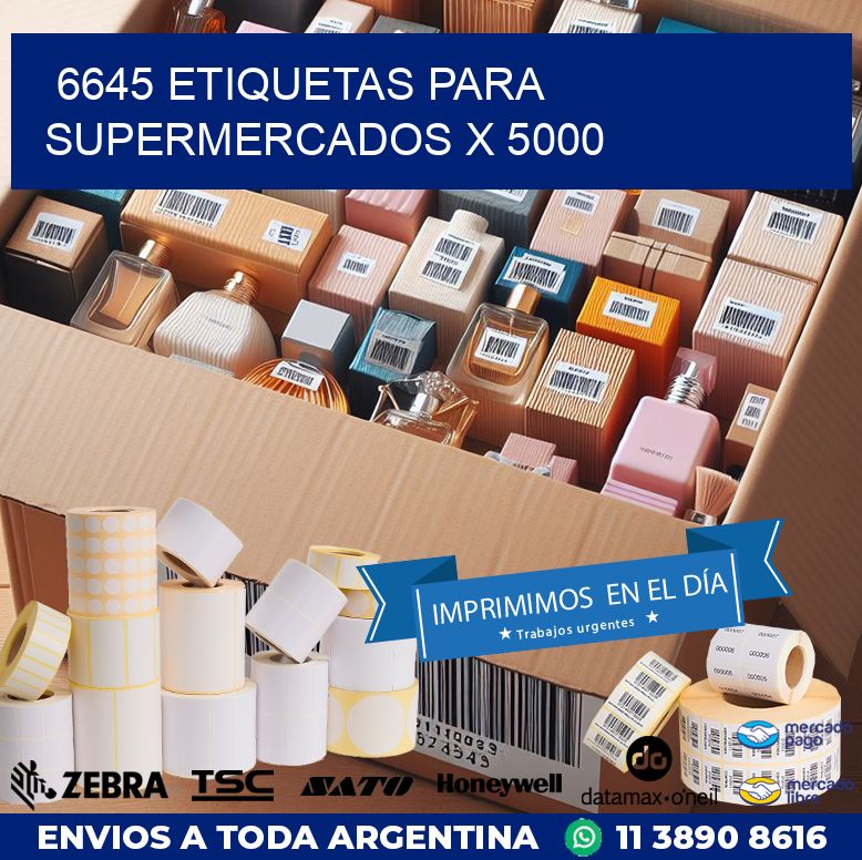 6645 ETIQUETAS PARA SUPERMERCADOS X 5000