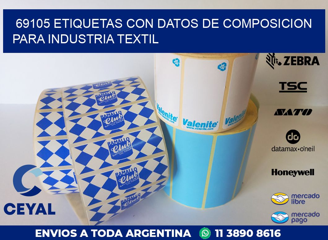 69105 ETIQUETAS CON DATOS DE COMPOSICION PARA INDUSTRIA TEXTIL