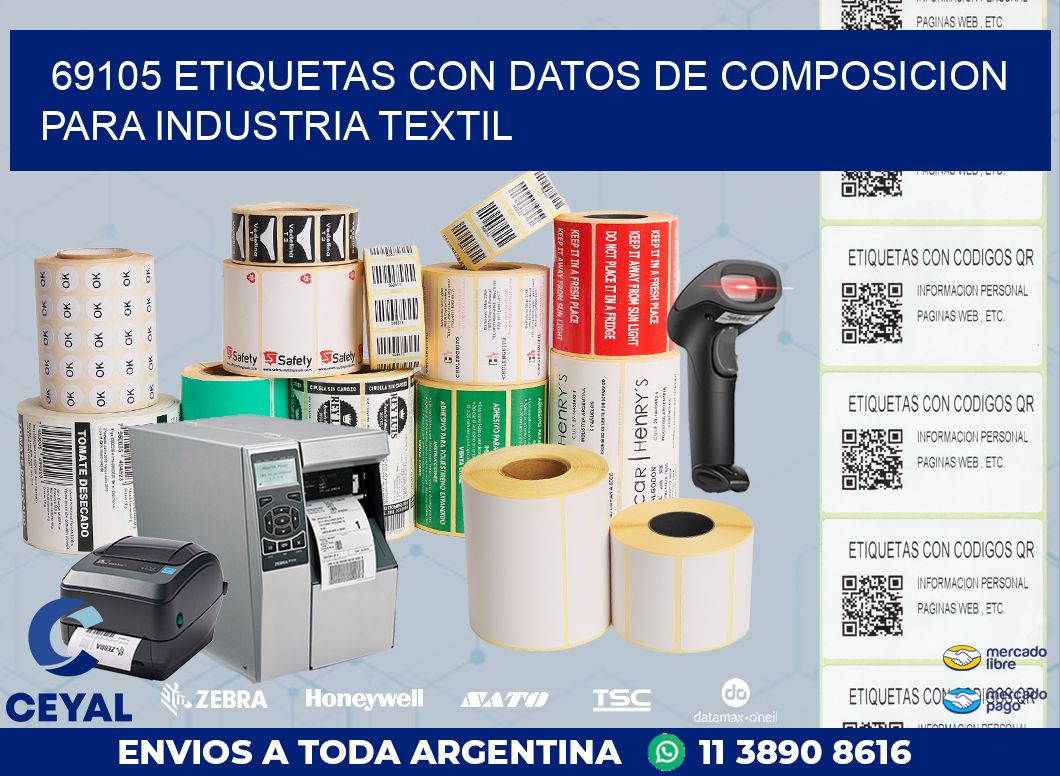 69105 ETIQUETAS CON DATOS DE COMPOSICION PARA INDUSTRIA TEXTIL