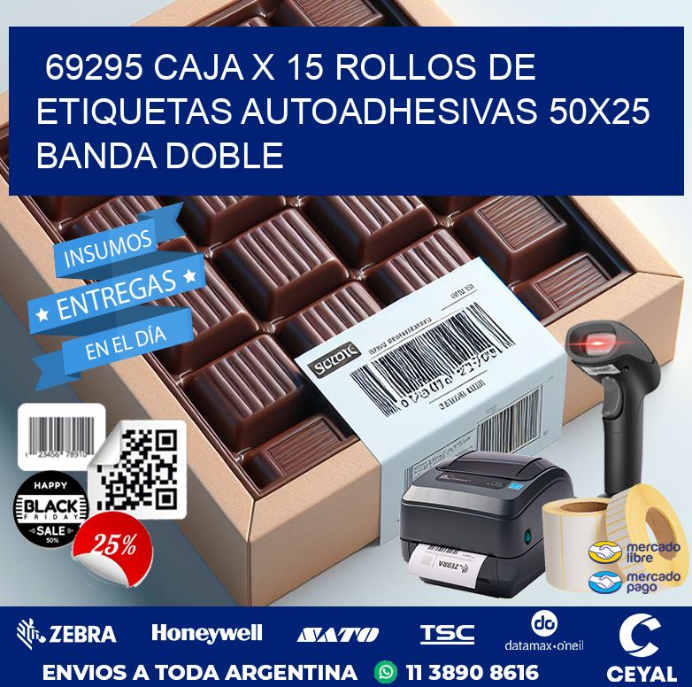 69295 CAJA X 15 ROLLOS DE ETIQUETAS AUTOADHESIVAS 50X25 BANDA DOBLE