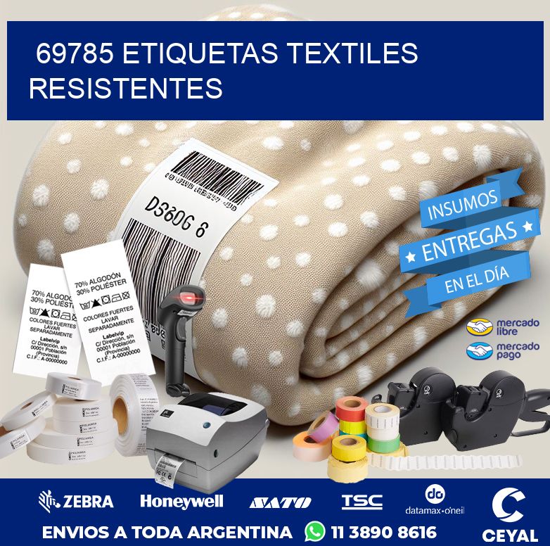 69785 ETIQUETAS TEXTILES RESISTENTES