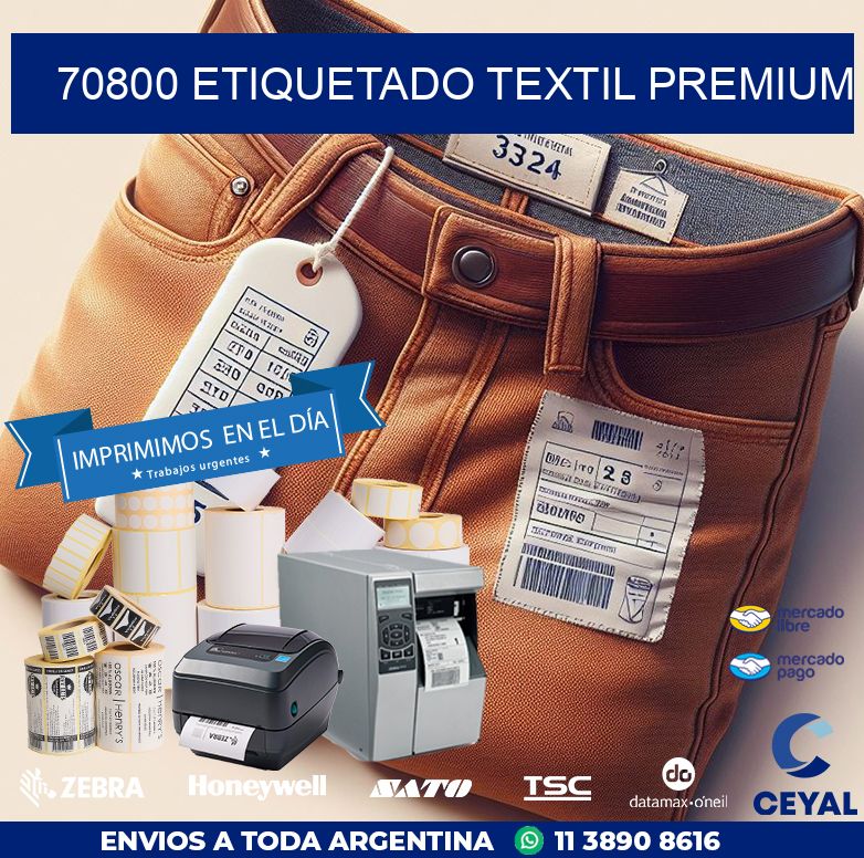 70800 ETIQUETADO TEXTIL PREMIUM