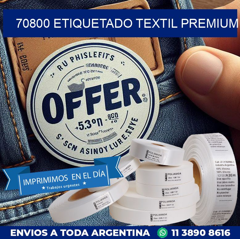 70800 ETIQUETADO TEXTIL PREMIUM