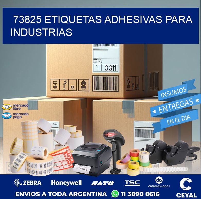73825 ETIQUETAS ADHESIVAS PARA INDUSTRIAS