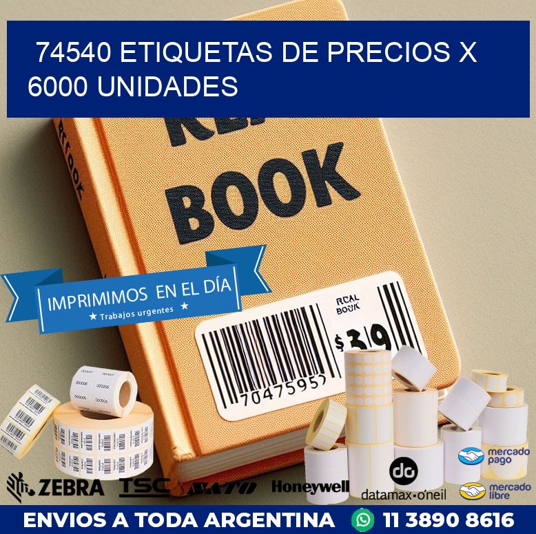 74540 ETIQUETAS DE PRECIOS X 6000 UNIDADES