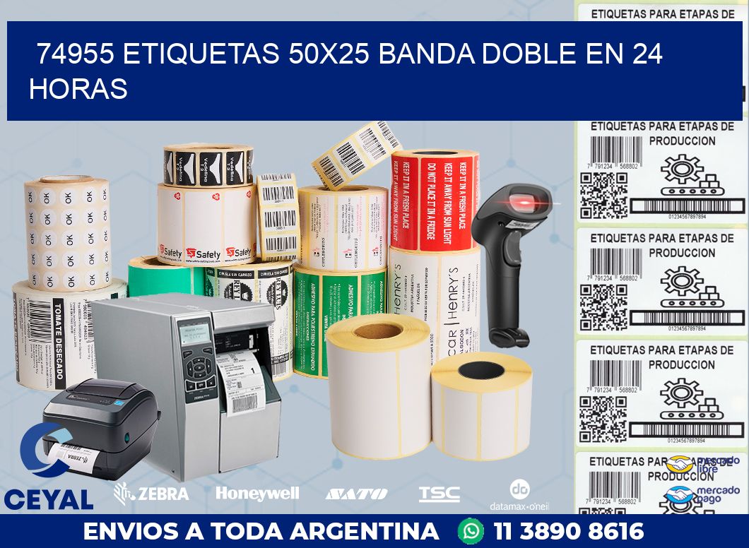 74955 ETIQUETAS 50X25 BANDA DOBLE EN 24 HORAS